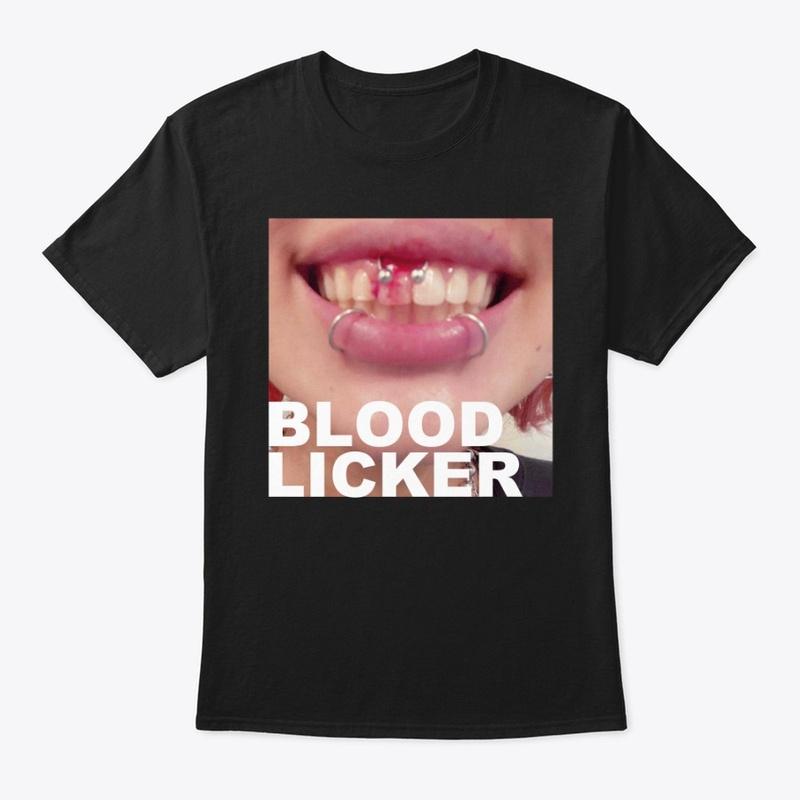 Blood Licker T-Shirt